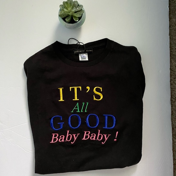 “It’s all good Baby Baby” Tee - Picture 2 of 4